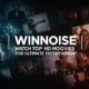 Winnoise | Watch Top HD Movies for Ultimate Entertainment